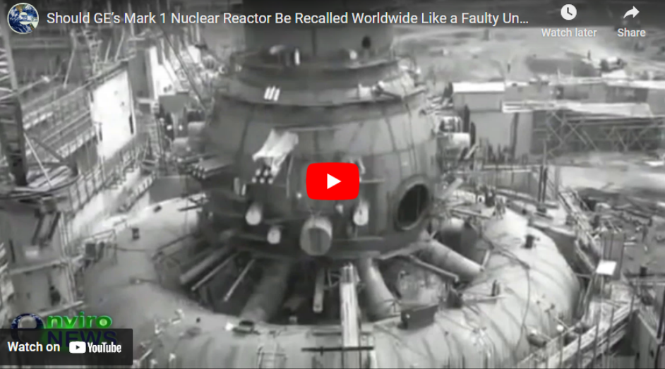 GE inherently unsafe Mark I reactor with design flaws with incorrect earthquake resistance numbers (either lateral or vertical).