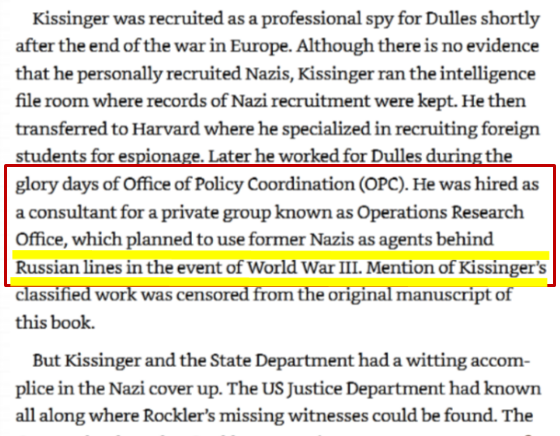 Kissinger recruited as a spy for Dulles, in charge of file room where records of nazis brought into U.S. were kept; hired by a company collecting nazis to use for WWIII against Russia.