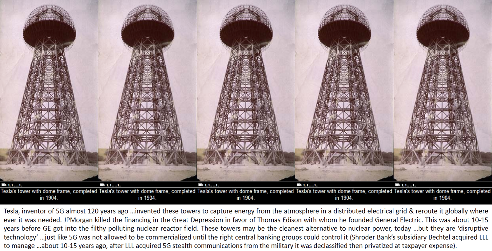Tesla technology for distributed electrical grid drawing energy directly from the atmosphere & redistributing it where ever it is needed around the Earth. Tesla technology for distributed electrical grid drawing energy directly from the atmosphere & redistributing it where ever it is needed around the Earth.