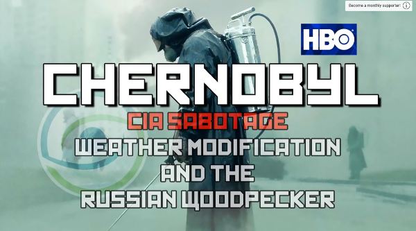 Cherynoby CIA sabotage & the Soviet Woodpecker