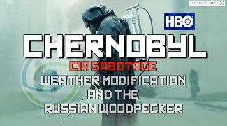 Cherynoby CIA sabotage & the Soviet Woodpecker