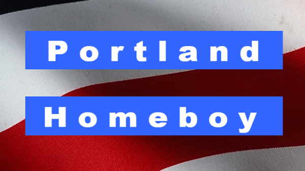 Portland Homeboy Portland Homeboy