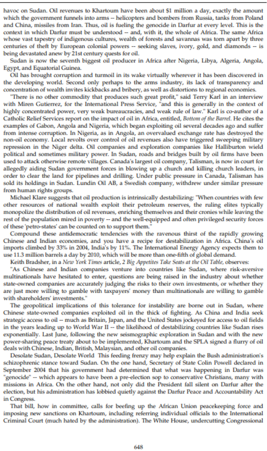 648 Sudan is biggest oil producer in Africa. Of course, JPMorganChase being the largest oil dealer ...has nothing to do with the genocide in Darf;ur.