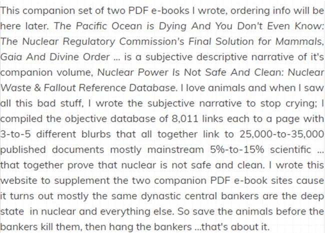 My two companion PDF e-books I wrote to prove my premise that nuclear power is not safe and clean. My two companion PDF e-books I wrote to prove my premise that nuclear power is not safe and clean.